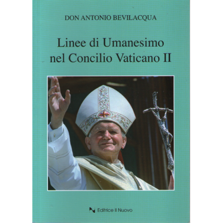 Linee di Umanesimo nel Concilio Vaticano II.