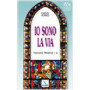 Percorsi trinitari. Io sono la via (Vol. 2).