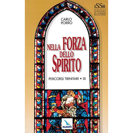 Percorsi trinitari. Nella forza dello Spirito (Vol. 3).