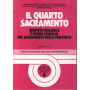 Il quarto sacramento.