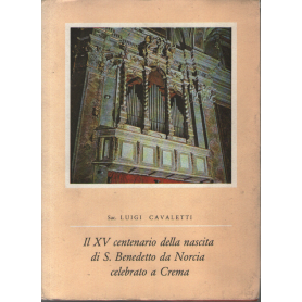 Il XV centenario della nascita di S. Benedetto da Norcia celebrato a Crema.