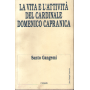 La vita e l'attività del cardinale Domenico Capranica.