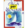 Etica per giovani (Vol. 2).