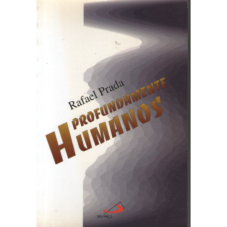 Profundamente Humanos.