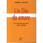 Un dio da amare. La vocazione per tutti alla verginità.