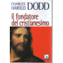 Il fondatore del Cristianesimo
