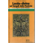 «Lectio divina» sui Vangeli della Passione. La passione di Gesù secondo Giovanni (Vol. 2).