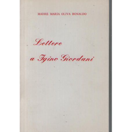 Lettere a Igino Giordani.