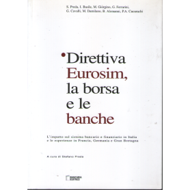 Direttiva Eurosim la borsa e le banche.