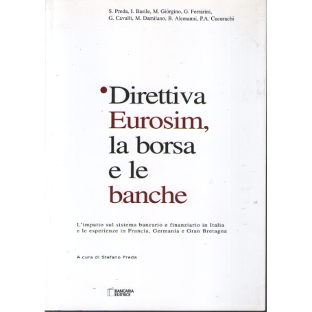 Direttiva Eurosim la borsa e le banche.