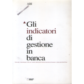 Gli indicatori di gestione in banca.