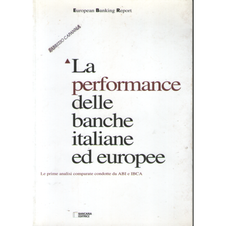 La performance delle banche italiane ed europee.
