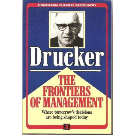 The Frontiers of Management.