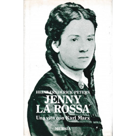 Jenny la rossa. Una vita con Karl Marx