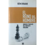 El Reino Del Hombre