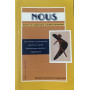 Nous. Boletìn de Logoterapia y Anàlisis Existencial. Nous. N. 16 Otoño 2012.