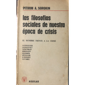 Las filosofias sociales de nuestra época de crisis.