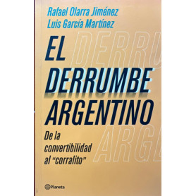 El Derrumbe Argentino.