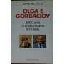 Olga e Gorbaciov. Mille anni di cristianesimo in Russia.