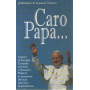 Caro Papa..