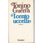 I cento uccelli. Romanzo.