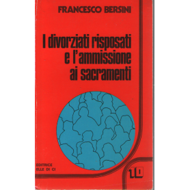 I divorziati risposati e l'ammissione ai sacramenti.