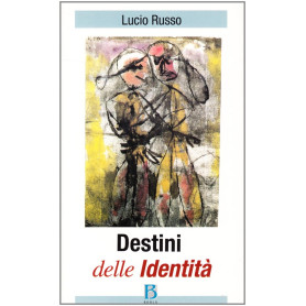 Destini delle identità.