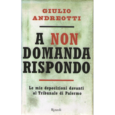 A non domanda rispondo