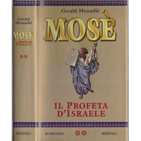 Mosè il profeta di Israele.
