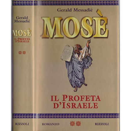 Mosè il profeta di Israele.