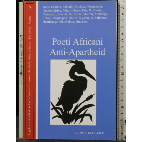 POETI AFRICANI ANTI-APARTHEID. Volume 2.