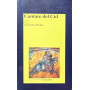 Cantare del Cid. Testo spagnolo a fronte.