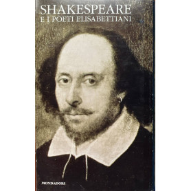 Shakespeare e i poeti elisabettiani.