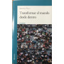 Transformar el mundo desde dentro