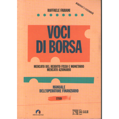 Voci di borsa: mercato del reddito fisso e monetario mercato azionario