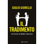 Il tradimento. In politica in amore e non solo