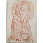 S. Maria Goretti. Fanciulla eroica