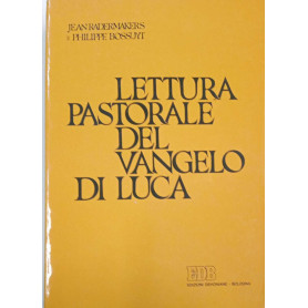 Lettura pastorale del Vangelo di Luca