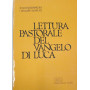Lettura pastorale del Vangelo di Luca
