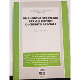 Una nuova strategia per gli istituti di credito speciale