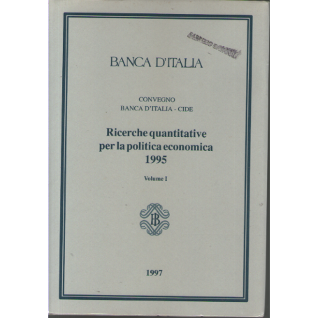 Ricerche quantitative per la politica economica 1995 2 voll. aa. vv. 1997