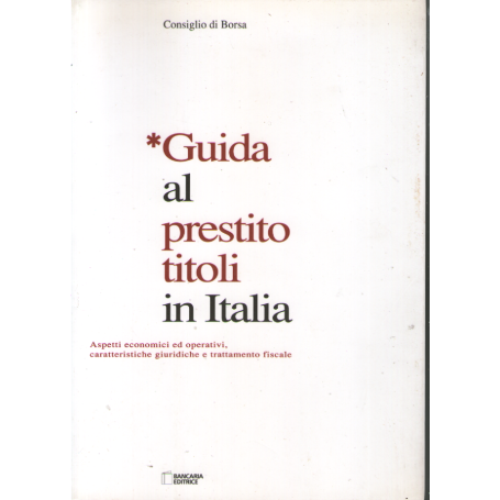 Guida al prestito titoli in Italia