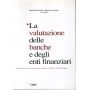 La valutazione delle banche e degli enti finanziari.