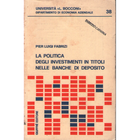 La politica degli investimenti in titoli nelle banche di deposito.