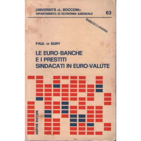 Le Euro-banche e i prestiti sindacati in Euro-valute.