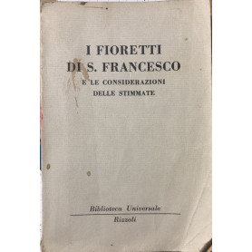 I fioretti di S. Francesco e le considerazioni delle stimmate