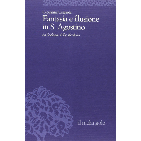 Fantasia e illusione in s. Agostino