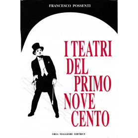 I teatri del primo Novecento