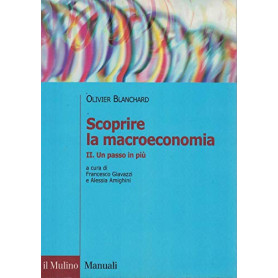 Scoprire la macroeconomia. Un passo in più (Vol. 2)