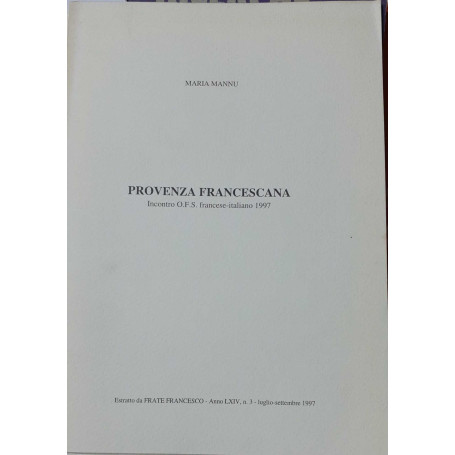 Provenza francescana. Incontro O.F.S. francese-italiano 1997
